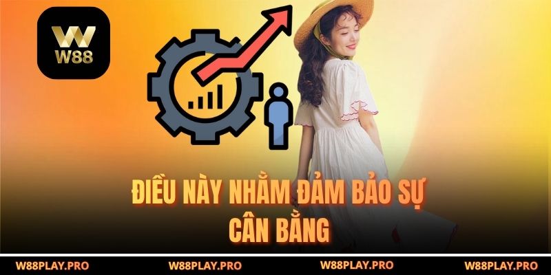 Điều này nhằm đảm bảo sự cân bằng