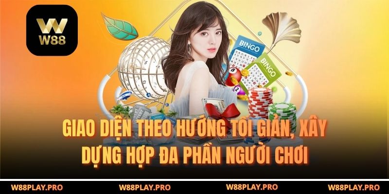 Giao diện theo hướng tối giản, xây dựng hợp đa phần người chơi