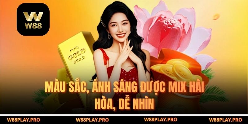 Màu sắc, ánh sáng được mix hài hòa, dễ nhìn